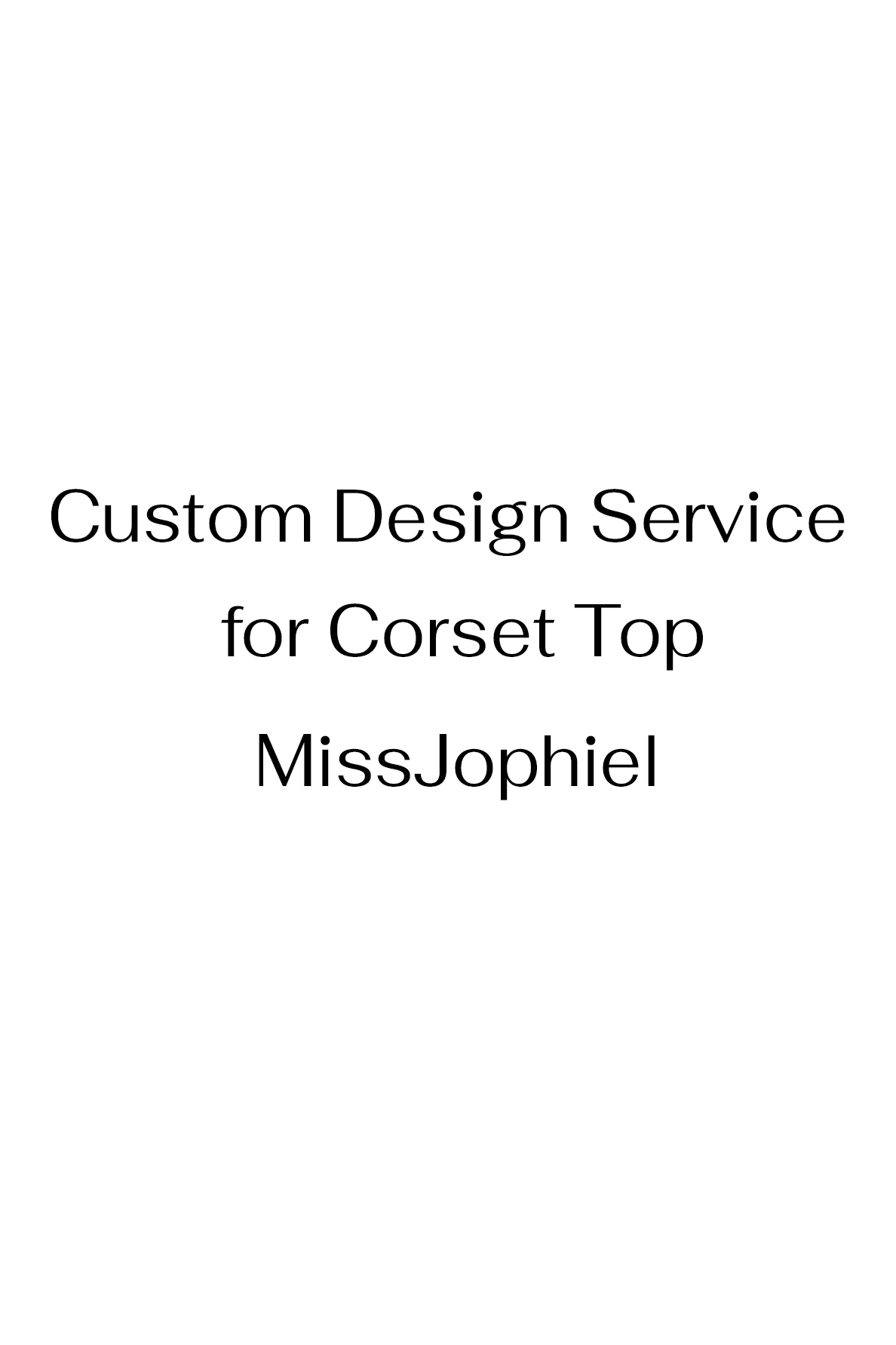 Custom Design Service for Corset Top